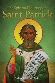 Spiritual Journey Of St Patrick