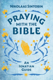 Praying With The Bible