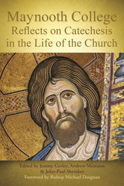 Maynooth College Reflects On Catechesis By Corley, Jeremy