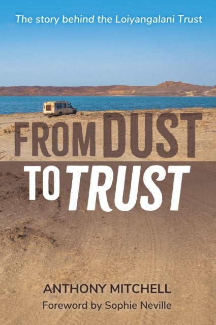 From Dust To Trust