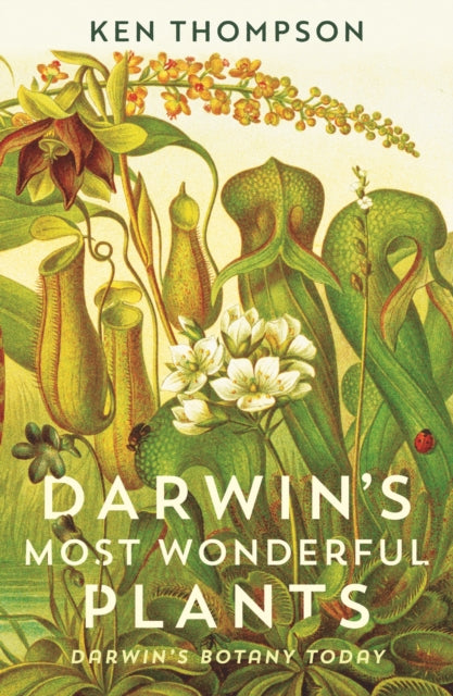 Darwins Most Wonderful Plants