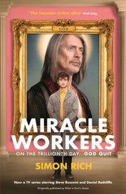 Miracle Workers Tv Tie In