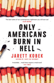 Only Americans Burn In Hell