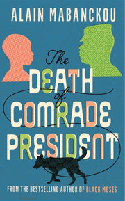 Death Of Comrade President
