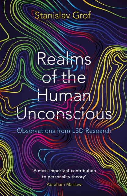 Realms Of The Human Unconscious By Grof, Stanislav