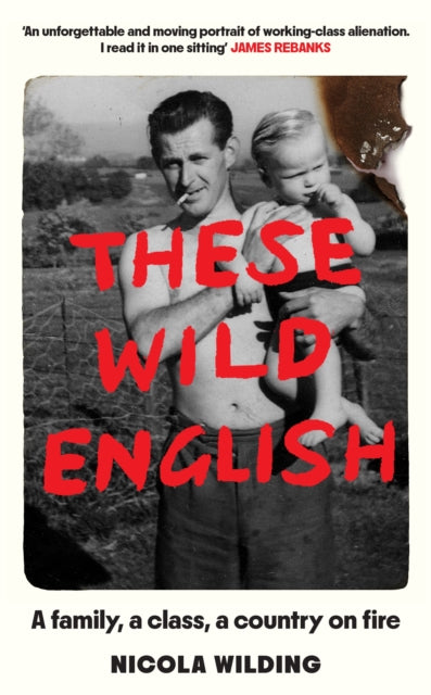 These Wild English By Wilding, Nicola