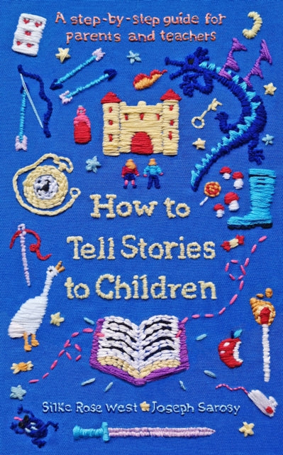 How To Tell Stories To Children By West, Silke Rose