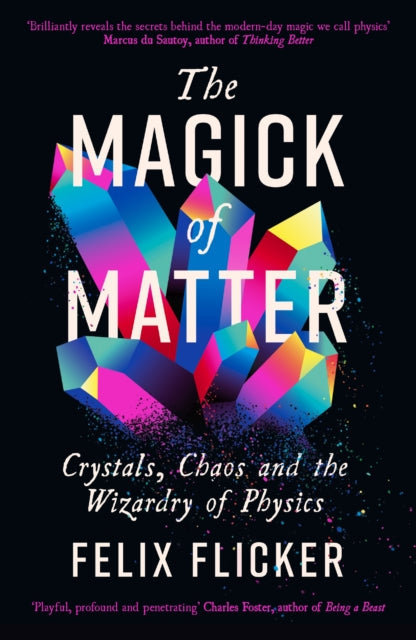 Magick Of Matter