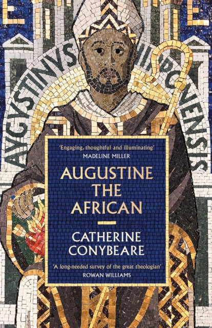 Augustine The African By Conybeare, Catherine