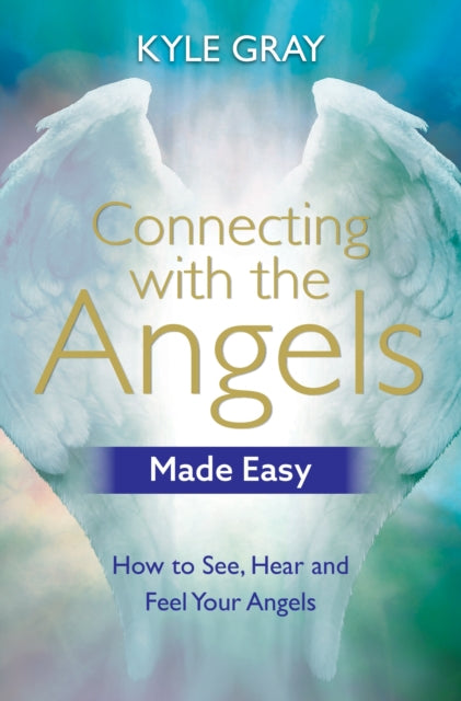 Connecting With The Angels Made Easy