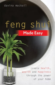 Feng Shui Made Easy By Mackail, Davina