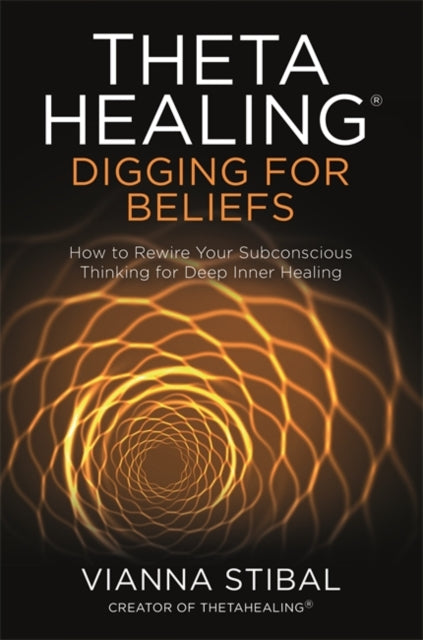 Theta Healing Digging For Beliefs