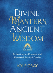 Divine Masters Ancient Wisdom