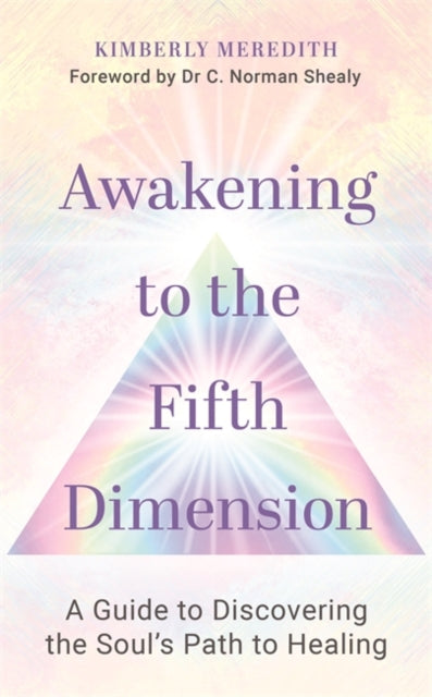 Awakening To The Fifth Dimension