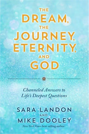 Dream The Journey Eternity & God