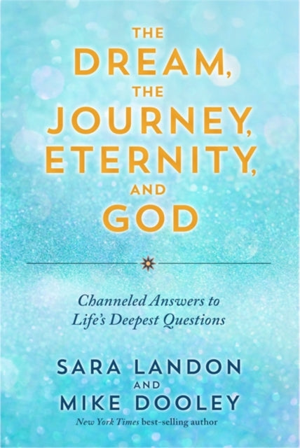Dream The Journey Eternity & God