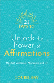 21 Days To Unlock\power Of Affirmations By Hay, Louise