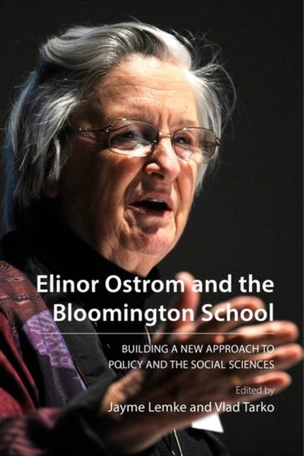 Elinor Ostrom & The Bloomington School