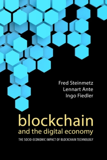 Blockchain & The Digital Economy