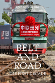 Belt And Road The First Decade