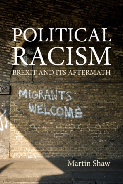 Political Racism Brexit & Its Aftermath