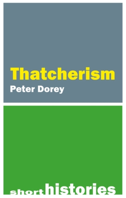 Short History Of Thatcherism