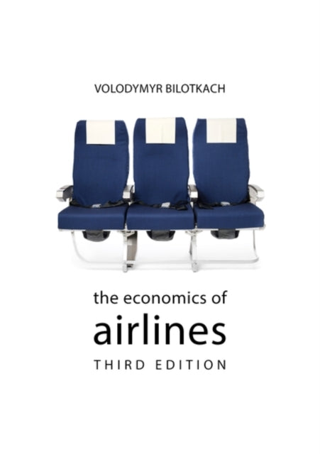 Economics Of Airlines By Bilotkach, Volodymyr