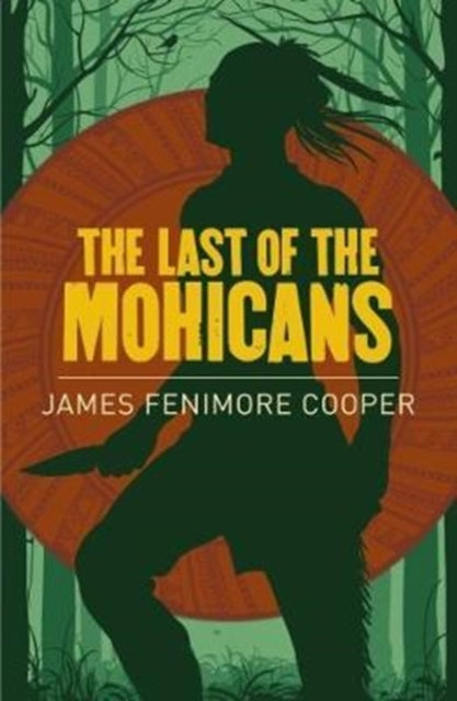 Classics The Last Of The Mohicans