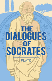 Dialogues Of Socrates