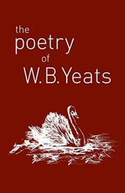 Poetry Of W B Yeats By Yeats, W B