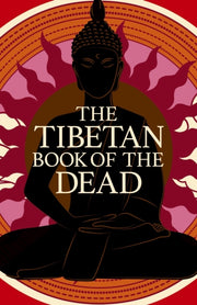 Tibetan Book Of The Dead By Padmasambhava