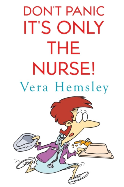 Dont Panic Its Only The Nurse