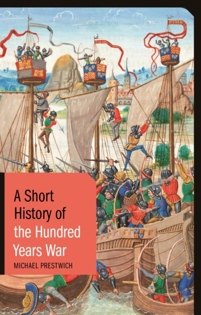 Short History Of The Hundred Years War A