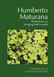 Humberto Maturana Reflections On Bringin By Steier, F.