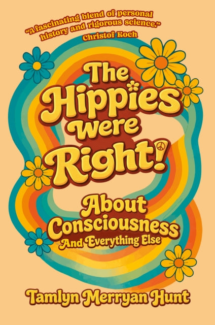 Hippies Were Right By Hunt, Tamlyn