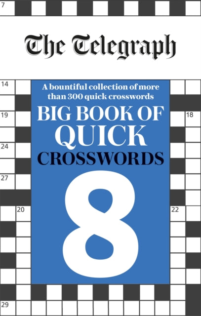 Telegraph Big Book Of Quick Crosswords 8 By Telegraph Media Grp