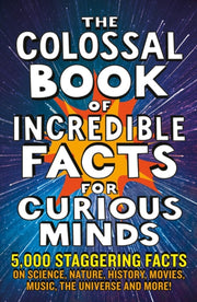 Colossal Book Of Amazing Facts For Curio By Henbest, Nigel Et Al
