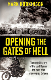 Opening The Gates Of Hell By Hodkinson, Mark