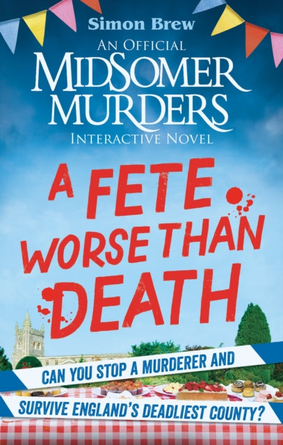 Could You Survive Midsomer A Fete Worse