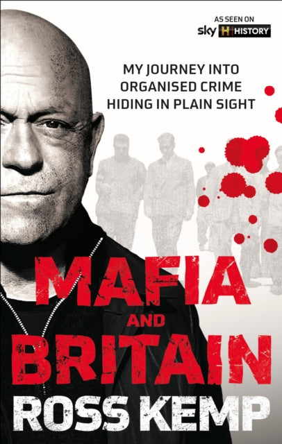 Ross Kemp Mafia & Britain