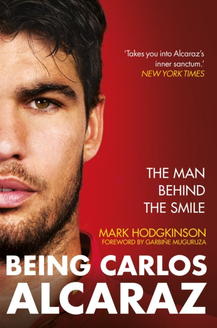 Being Carlos Alcaraz By Hodgkinson, Mark