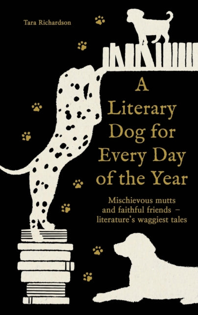 Literary Dog For Every Day Of The Year By Richardson, Tara