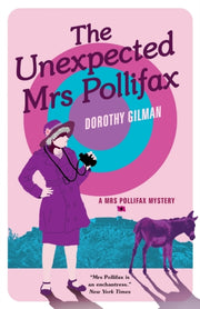 The Unexpected Mrs Pollifax By Gilman  Dorothy