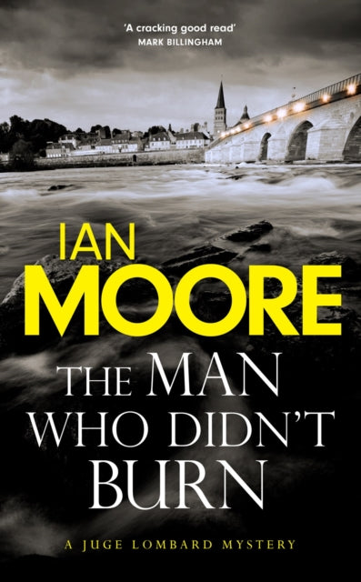 Man Who Didnt Burn By Moore, Ian