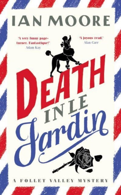 Death In Le Jardin
