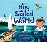 Boy Who Sailed The World By Green, Julia