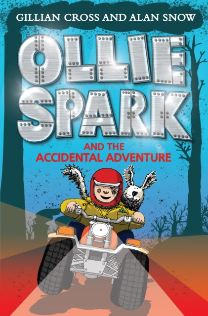Ollie Spark & The Accidental Adventure