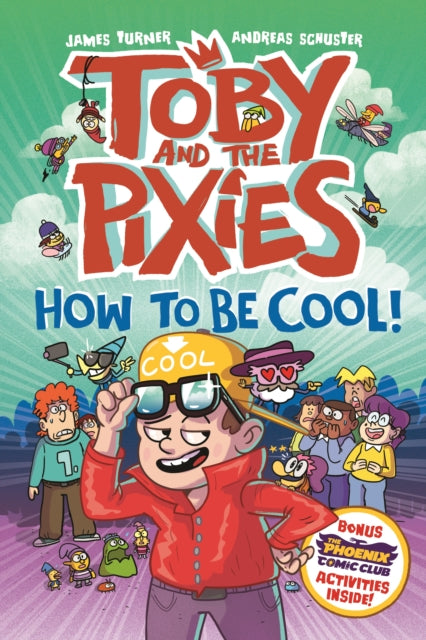Toby & The Pixies How To Be Cool