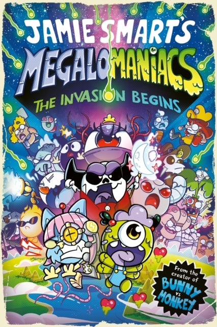 Megalomaniacs The Invasion Begins By Smart, Jamie