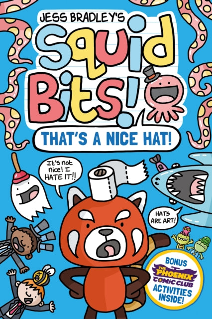 Squid Bits Thats A Nice Hat